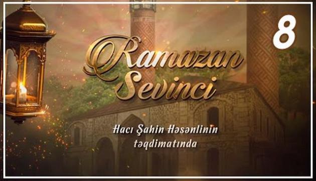 Ramazan sevinci - 8 (2022)