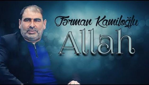 Fərman Kamiloğlu - Allah (şeir)