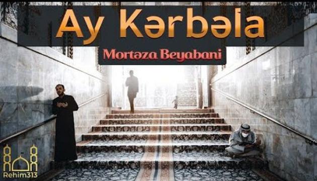 Murtəza Biyabani - Ay Kərbəla