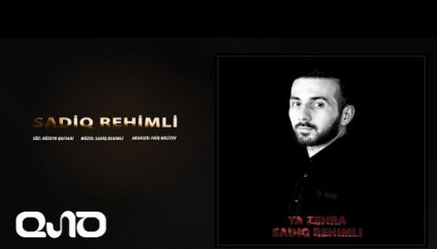Sadiq Rəhimli - Ya Zəhra (s.ə)