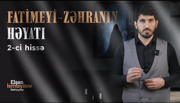 Tural Fərəməzov - Xanım Fatimeyi-Zəhranın (s.ə) həyatı (2)