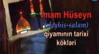 İmam Hüseyn (ə) qiyamının tarixi kökləri (1-ci hissə) 