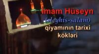 İmam Hüseyn (ə) qiyamının tarixi kökləri (2-ci hissə) 