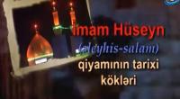 İmam Hüseyn (ə) qiyamının tarixi kökləri (4-cü hissə) 