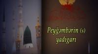 Peyğəmbərin (s) yadigarı (4-cü hissə)