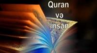 Quran və insan (1-ci hissə)