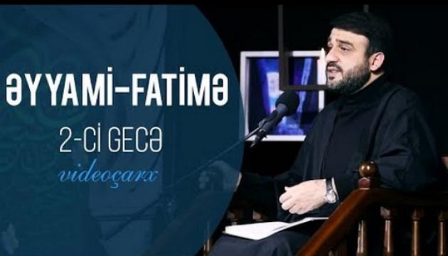 Əyyami-Fatimə 2-ci gecə (videoçarx) 2021