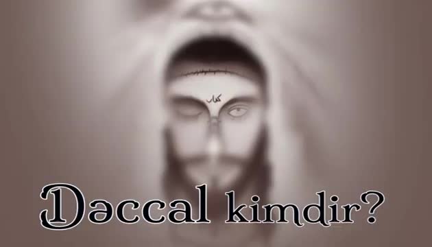 Dəccal kimdir