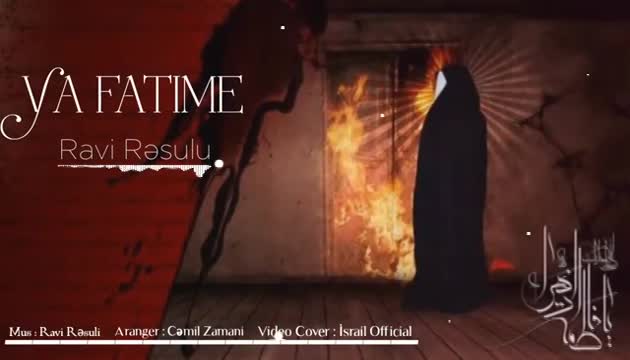 Ravi Rəsuli - Ya Fatimə (2022)