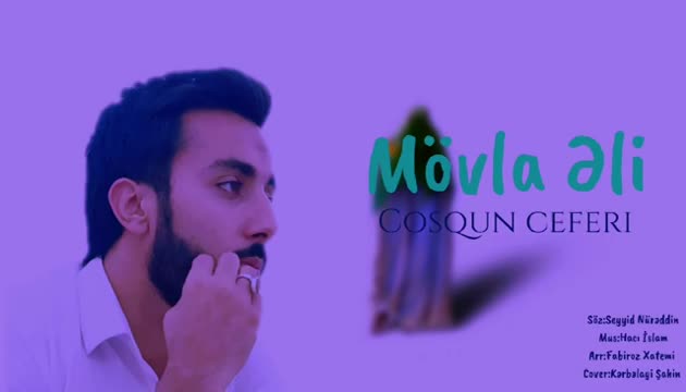 Coşqun Cəfəri - Mövla Əli (Yeni)