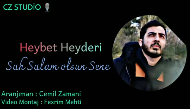 Heybət Heydəri - Sah Salam Olsun Sənə