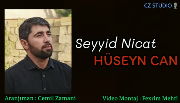 Hüseyn Can - Seyid Nicat