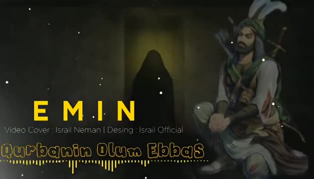 Emin - Qurbanın olum Abbas