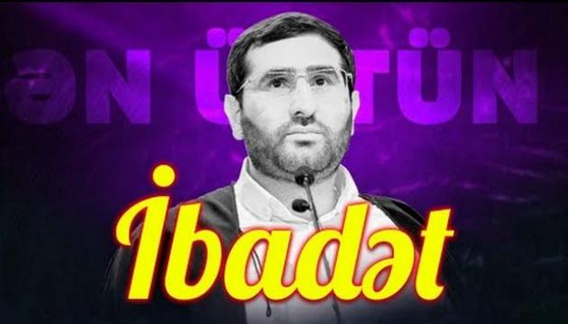 Hacı Surxay - Ən üstün ibadət