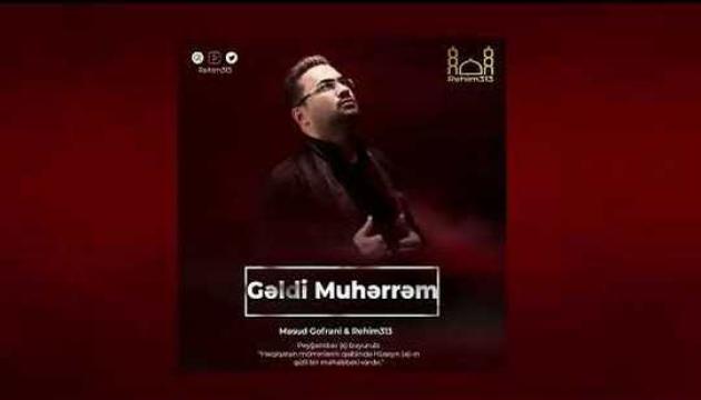 Məsud Ğofrani - Gəldi Məhərəm