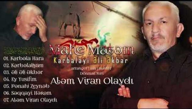 Əli Əkbər - Aləm Viran Olaydı