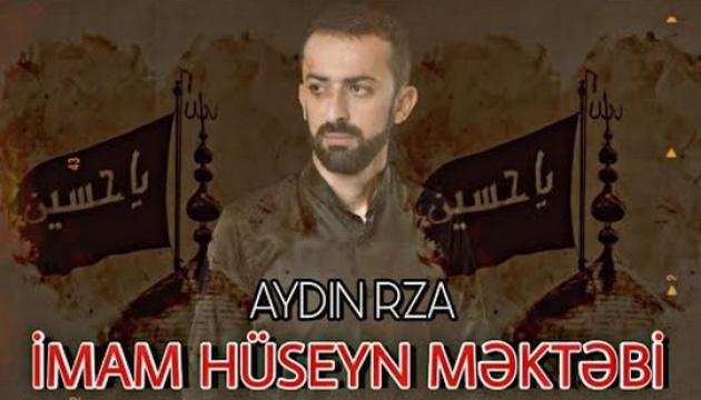 Aydın Rza - Huseyn Məktəbi