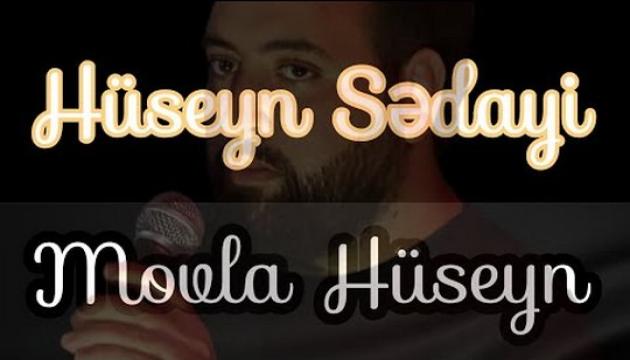Huseyn Sədayi - Movla Huseyn
