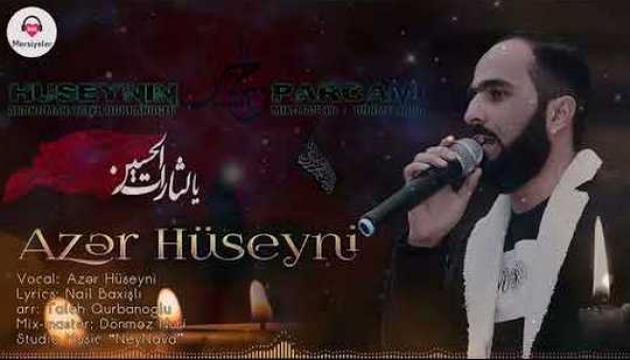Yatmaz Hüseynin Pərçəmi - Azər Hüseyni