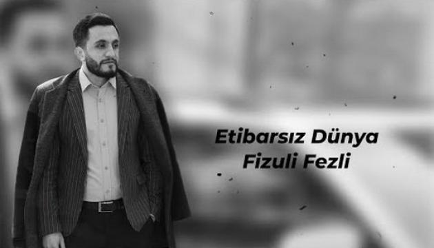Fizuli Fəzli - Yalan dünya