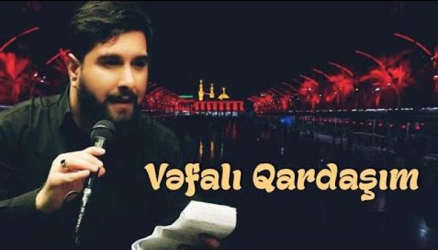 Vəfalı Qardaşım - Atabək Abdullahi