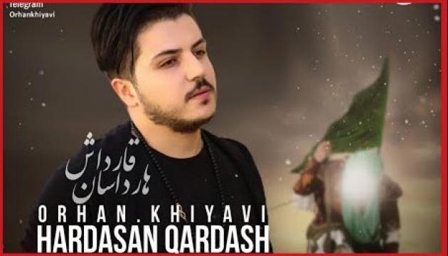 Hardasan Qardaş - Orxan Xiyavi