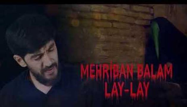 Hacı Zahir - Mehriban Balam Lay-Lay (Yeni)