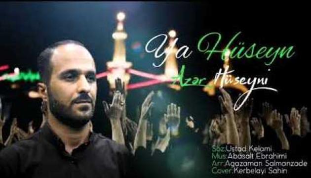 Ya Huseyn - Azər Huseyni