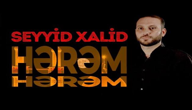 Seyid Xalid - Hərəm Hərəm  (2021)
