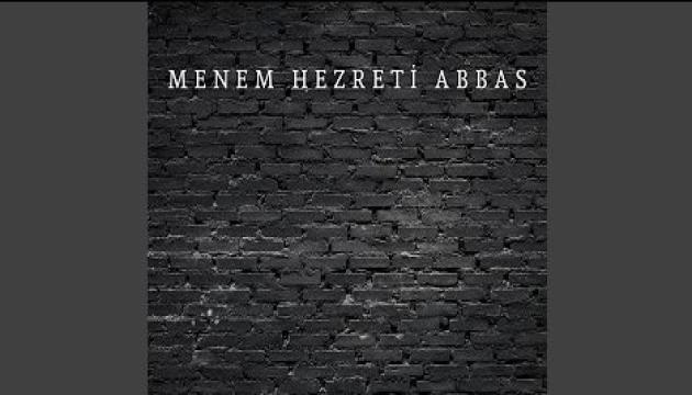 Mənəm Həzrəti Abbas (Yeni)