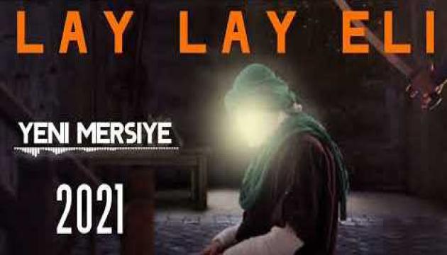 Lay-lay Əli (Mərsiyə)