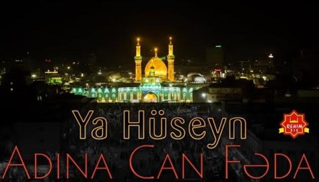 Məhəmməd Faquri_Rahim Feyzi - Ya Huseyn Adına Can Fəda