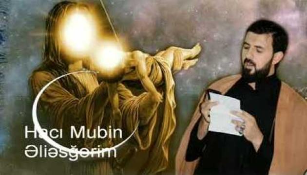 Hacı Mubin - Əli Əsğərim 