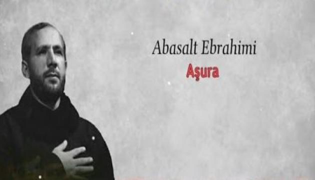 Əbasəlt İbrahimi - Aşura (2020)