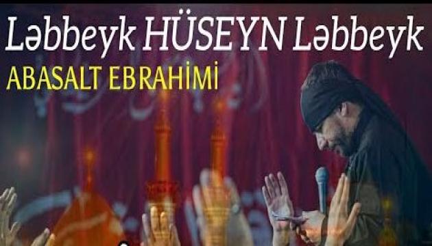 Əbasəlt İbrahimi - Ləbbeyk Hüseyn (2020)