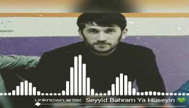 Seyid Bəhram Müəzzin - Ya Hüseyn (mərsiyə)