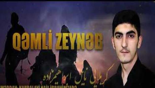 Nail Ibrahimzadə - Qəmli Zeynəb (2019) 