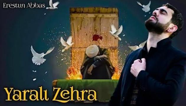 Ərəstun Abbas - Yaralı Zəhra (s.ə) 
