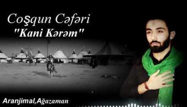 Coşqun Cəfəri - Kani Kərəm (2019)