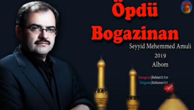 Seyid Məhəmməd Amuli - Öpdü Boğazından 