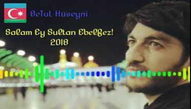 Hacı Zahir - SALAM EY SULTAN ƏBƏLFƏZ