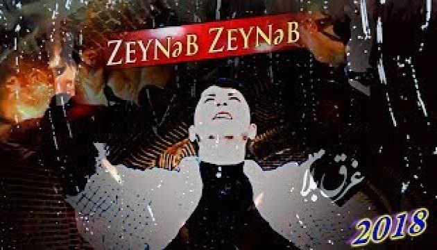 Huseyn Huseyni - Zeynəb Zeynəb (2018)