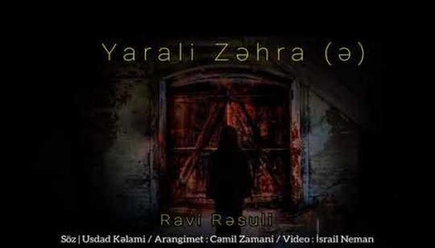 Ravi Rəsuli - Yaralı Zəhra (s.ə)