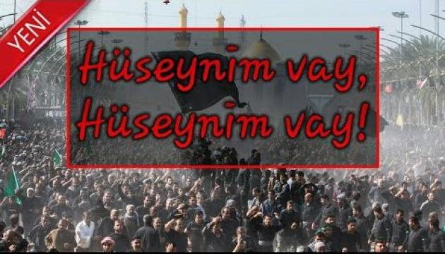 Ya Hüseyn - Vay Hüseyn 