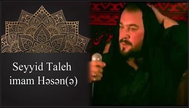 Seyid Taleh - İmam Həsən haqda mərsiyə