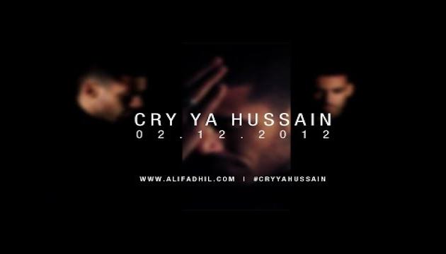 Cry Ya Huseyn (Ağla Ya Hüseyn)