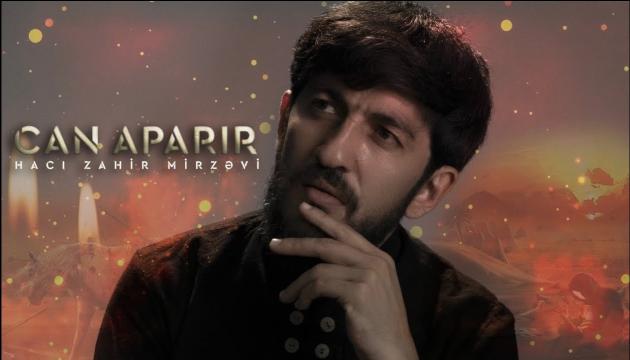 Hacı Zahir  - Can Aparır