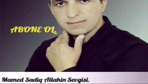 Mamed Sadiq - Allah sevgisi