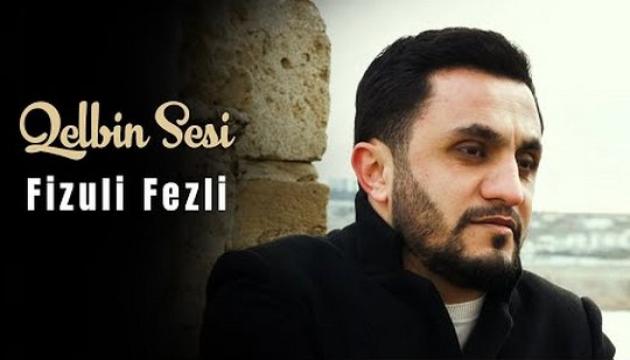 Fzuli Fəzli - Qəlbin Səsi