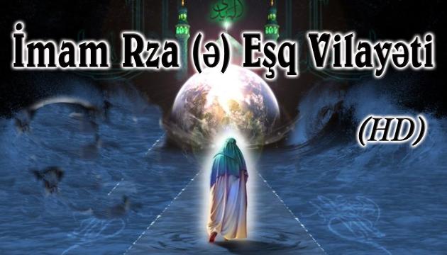 İmam Rzanın (ə) filmi azəricə 25-ci böıüm